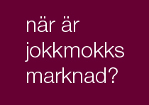 Nr r Jokkmokksmarknad? Titta i almanackan!